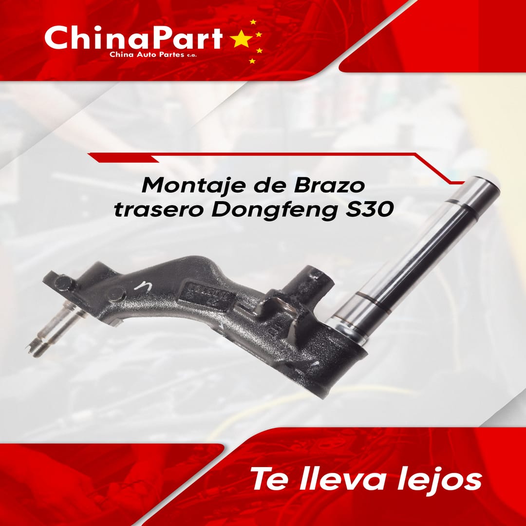 Montaje de Brazo trasero Dong Feng S30